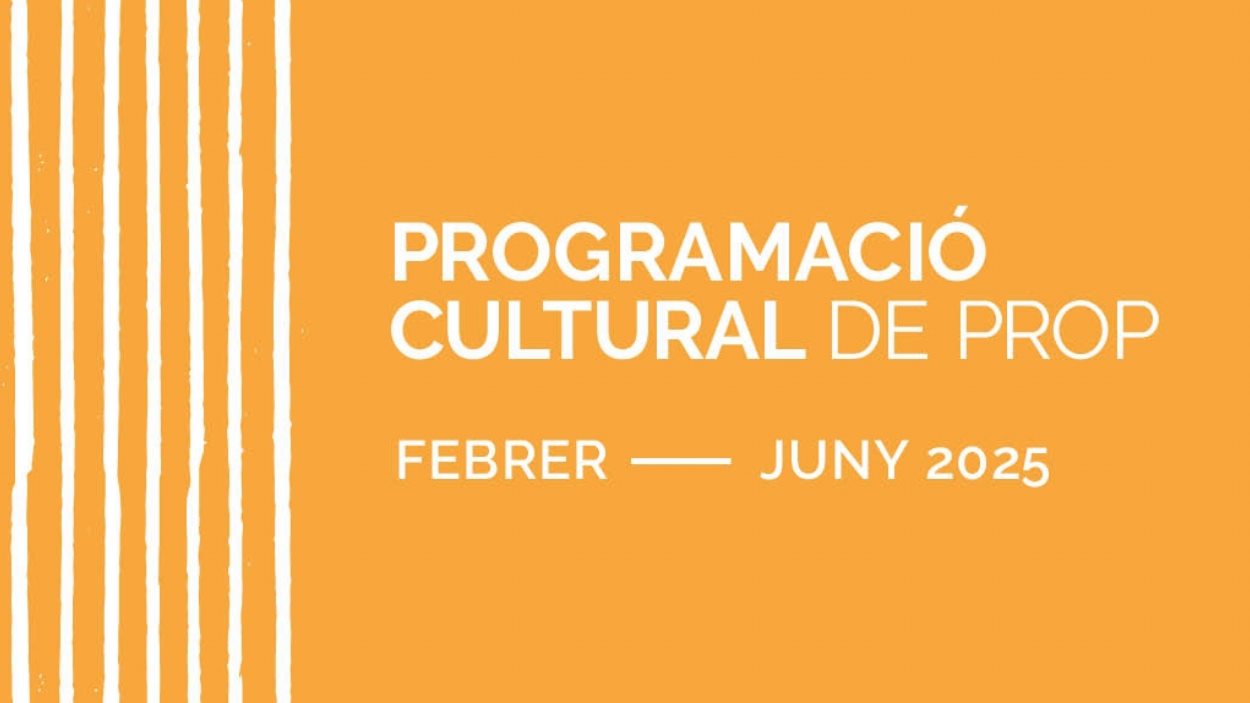 PROGRAMACI CULTURAL 'DE PROP'