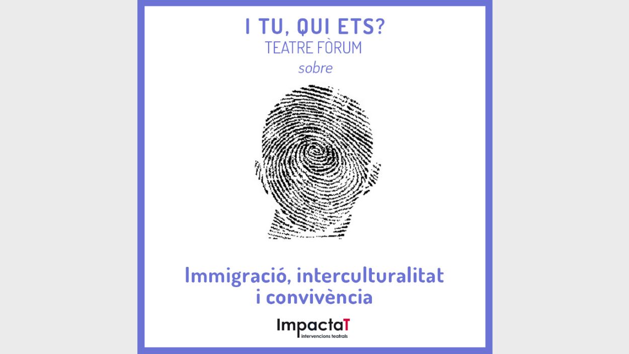 'I tu, qui ets?', teatre interactiu sobre racisme, immigraci i convivncia