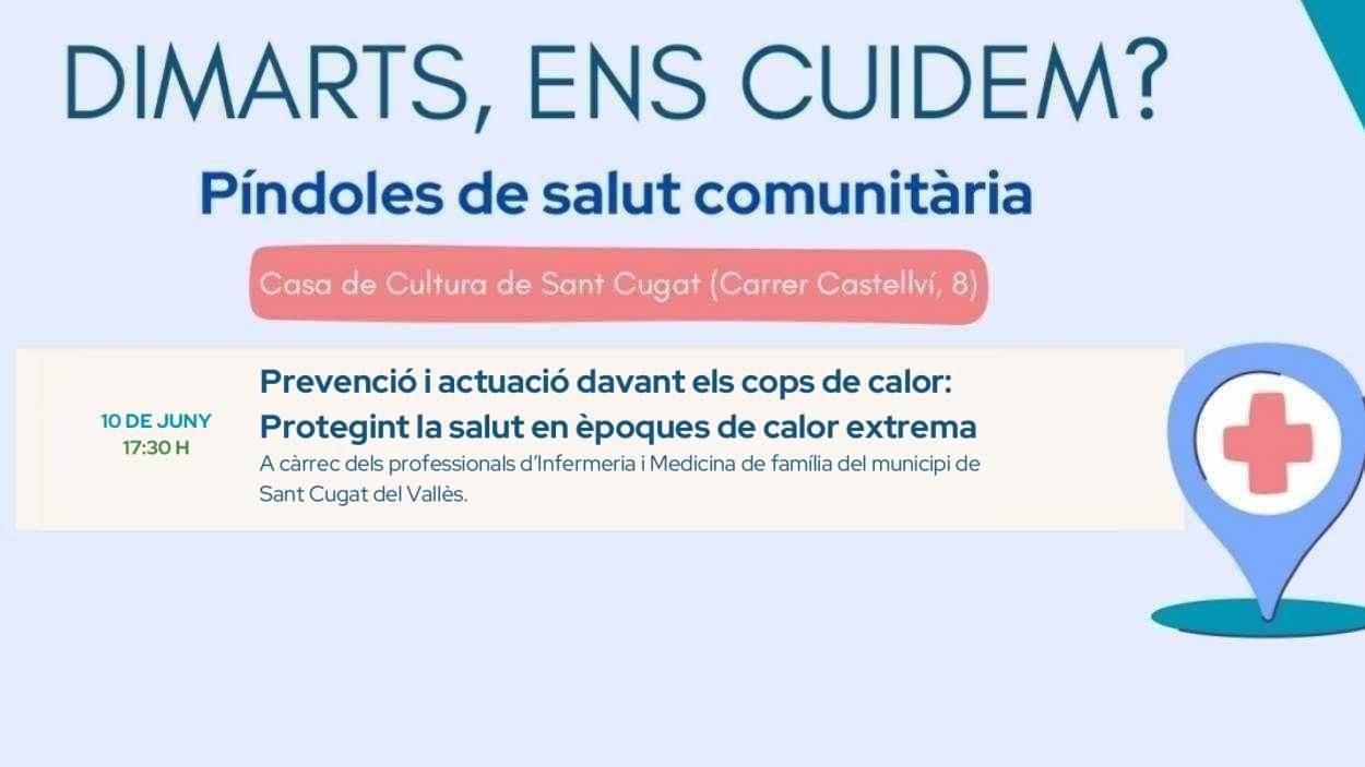 Xerrada cicle 'Dimarts, ens cuidem?': 'Prevenci i actuaci davant de cops de calor'