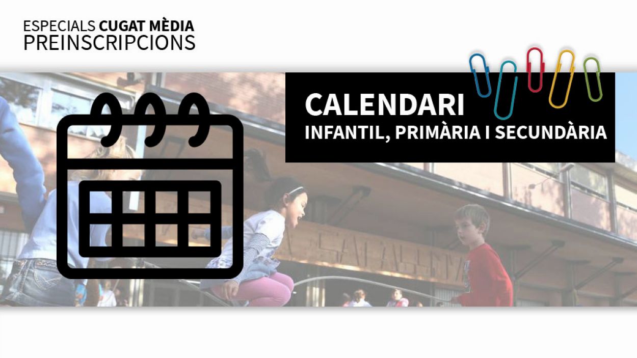 Calendari de les preinscripcions per a infantil, primria i secundria