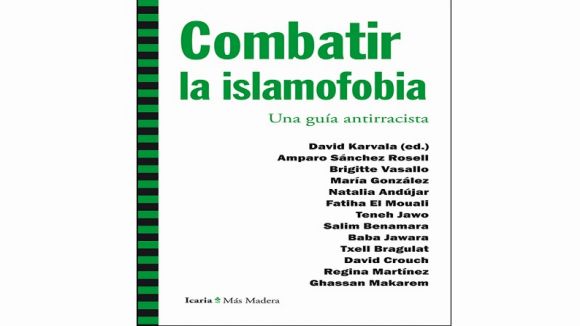 El llibre 'Combatir la islamofobia' es presenta aquest divendres a Cal Temerari