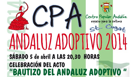 Acte del Centro Popular Andaluz: 'Bateig de l'andals adoptiu'
