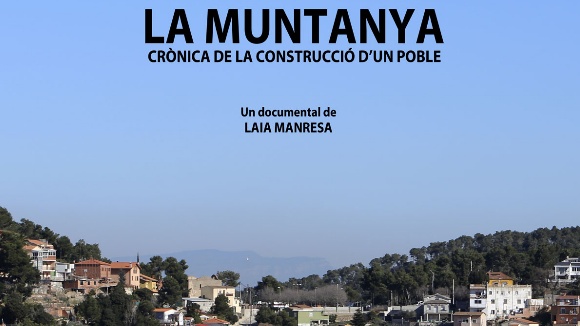 Estrena del documental 'La muntanya, crnica de la construcci d'un poble'