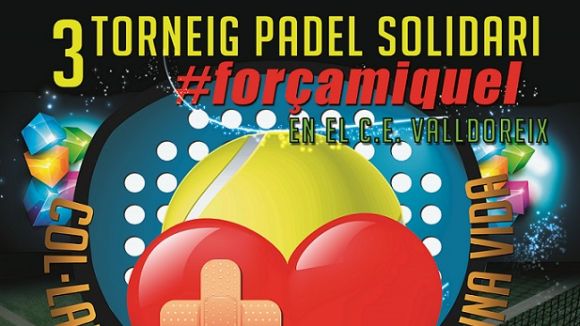 Cartell promocional del torneig solidari de pdel Fora Miquel al CE Valldoreix / Font: Foramiquel
