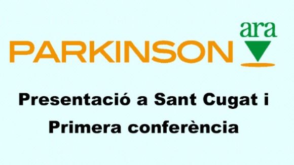 La presentaci a Sant Cugat de Parkinson ARA ser aquest dimecres dia 16 de gener