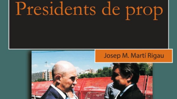 Presentaci de llibre: 'Presidents de prop'