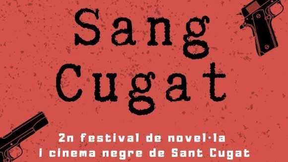 Sang Cugat, festival de novella i cinema negre