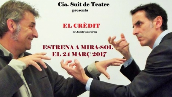 Teatre: 'El crdit'