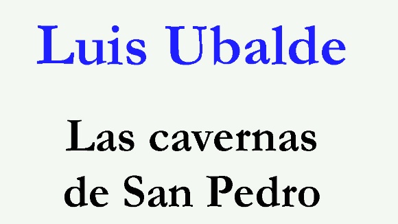 Presentaci de llibre: 'Las cavernas de San Pedro', de Llus Ubalde