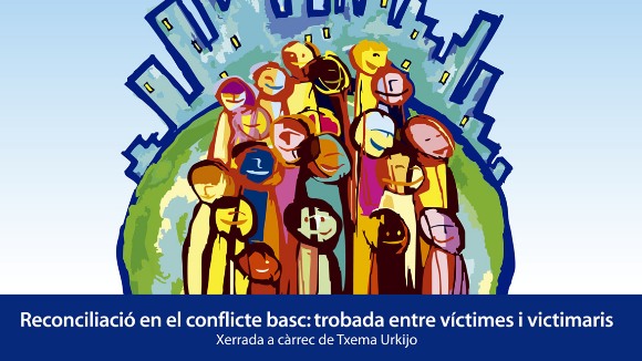 Reconciliaci en el conflicte basc: trobada entre vctimes i victimaris